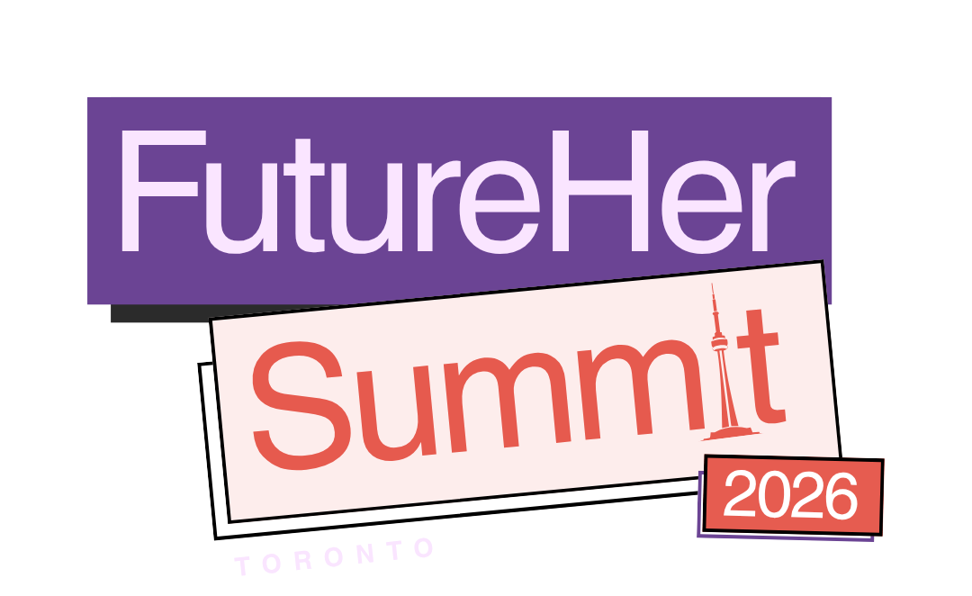 FutureHer Summit 2026 Toronto